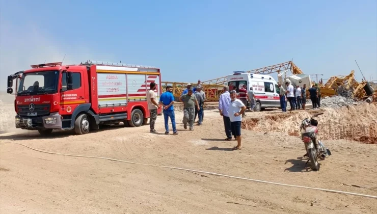 Adana’da inşaat çalışmaları sırasında kule vinç devrildi, operatör hayatını kaybetti